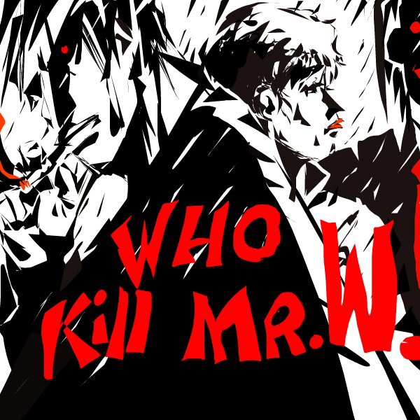 who-kill-mr-w